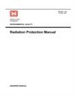 Environmental Quality : Radiation Protection Manual ( Engineer Manual EM 385-1-80) - Book
