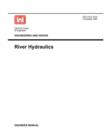 Engineering and Design : River Hydraulics (Engineer Manual 1110-2-1416) - Book