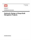 Engineering and Design : Hydraulic Design of Deep Draft Navigation Projects (Engineer Manual 1110-2-1613) - Book