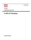 Engineering and Design : In-Situ Air Sparging (Engineer Manual EM 1110-1-4005) - Book