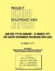 CHECO Southeast Asia Study : Lam Son 719, 30 January - 24 March 1971. The South Vietnam Incursion into Laos - Book