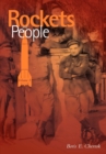 Rockets and People Volume I (NASA History Series. NASA SP-2005-4110) - Book
