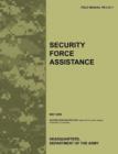 Security Force Assistance : The Official U.S. Army Field Manual FM FM 3-07.1 (May 2009) - Book