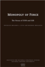 The Monopoly of Force : The Nexus of DDR and SSR - Book
