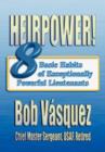 Heirpower! : Eight Basic Habits of Exceptionally Powerful Lieutenants - Book