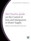Best Practice Guide on the Control of Iron and Manganese in Water Supply - Book