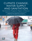 Climate Change, Water Supply and Sanitation : Risk Assessment, Management, Mitigation and Reduction - eBook
