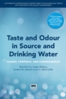 Taste and Odour in Source and Drinking Water : Causes, Controls, and Consequences - Book