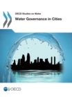 Water Governance in Cities - Book