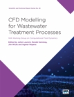 CFD Modelling for Wastewater Treatment Processes - Book