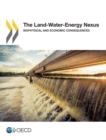 The Land-Water-Energy Nexus : Biophysical and Economic Consequences - Book