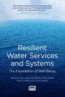 Resilient Water Services and Systems : The Foundation of Well-Being - eBook