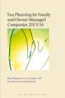 Tax Planning for Family and Owner-Managed Companies 2013/14 - Book