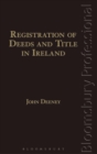 Registration of Deeds and Title in Ireland - Book