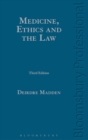 Medicine, Ethics and the Law - Book