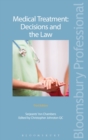 Medical Treatment: Decisions and the Law - Book