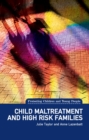 Child Maltreatment and High Risk Families - Book