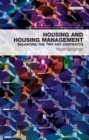 Housing and Housing Management : Balancing the Two Key Contracts - Book