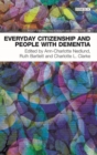 Everyday Citizenship and People with Dementia - eBook