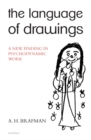 The Language of Drawings : A New Finding in Psychodynamic Work - Book