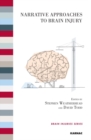 Narrative Approaches to Brain Injury - Book