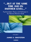 But at the Same Time and on Another Level : Psychoanalytic Theory and Technique in the Kleinian/Bionian Mode - eBook