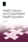 Health Literacy and School-Based Health Education - Book