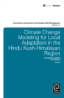 Climate Change Modelling for Local Adaptation in the Hindu Kush - Himalayan Region - Book