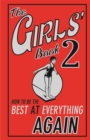 The Girls' Book 2 : How to Be the Best at Everything Again - eBook