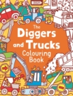 The Diggers and Trucks Colouring Book - Book