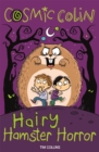 Cosmic Colin: Hairy Hamster Horror - Book