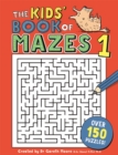 The Kids' Book of Mazes 1 - Book
