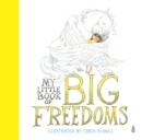 My Little Book of Big Freedoms : The Human Rights Act in Pictures - Book