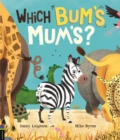 Which Bum's Mum's? - Book