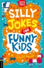Silly Jokes for Funny Kids - Book