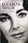 Elizabeth Taylor : The Lady, The Lover, The Legend - 1932-2011 - eBook