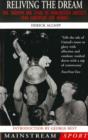 Reliving the Dream : The Triumph and Tears of Manchester United's 1968 European Cup Heroes - eBook