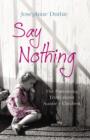 Say Nothing : The Harrowing Truth About Auntie's Children - eBook