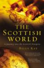 The Scottish World : A Journey Into the Scottish Diaspora - eBook