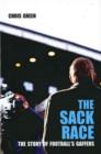 The Sack Race : The Story of Football's Gaffers - eBook