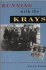 Running with the Krays : My Life in London's Gangland - eBook