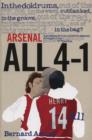 Arsenal All 4-1 : A Guidebook to an Historic Season Straight from Highbury's Gooner Grapevine - eBook