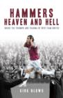 Hammers Heaven and Hell : From Take-Off to T vez - Two Seasons of Triumph and Trauma at West Ham United - eBook