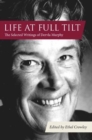 Life at Full Tilt : The Selected Writings of Dervla Murphy - Book