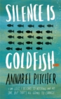Silence is Goldfish - Book