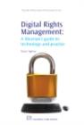 Digital Rights Management : A Librarian's Guide to Technology and Practise - eBook