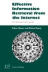 Effective Information Retrieval from the Internet : An Advanced User's Guide - eBook