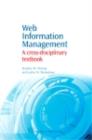 Web Information Management : A Cross-Disciplinary Textbook - eBook