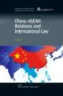 China-Asean Relations and International Law - eBook