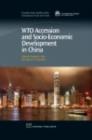 Wto Accession and Socio-Economic Development in China - eBook